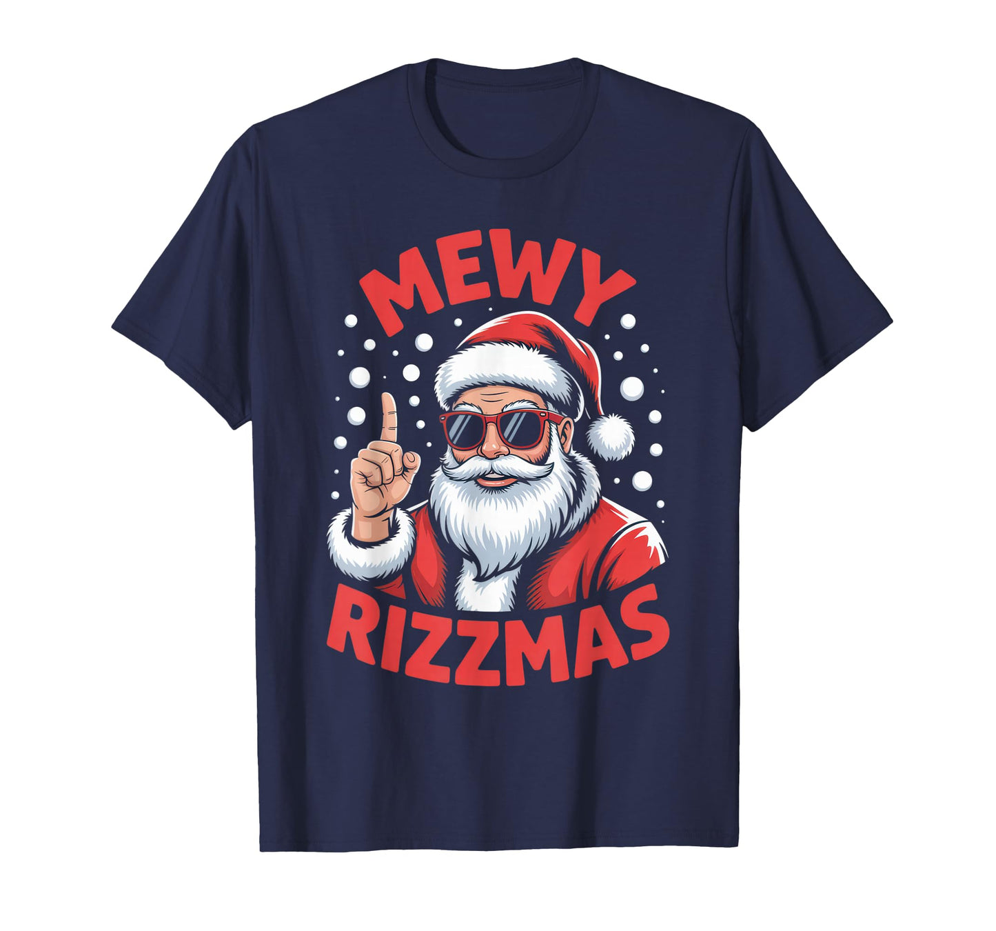 Mewy Rizzmas Santa Lovers Funny Christmas Holiday Tee T-Shirt