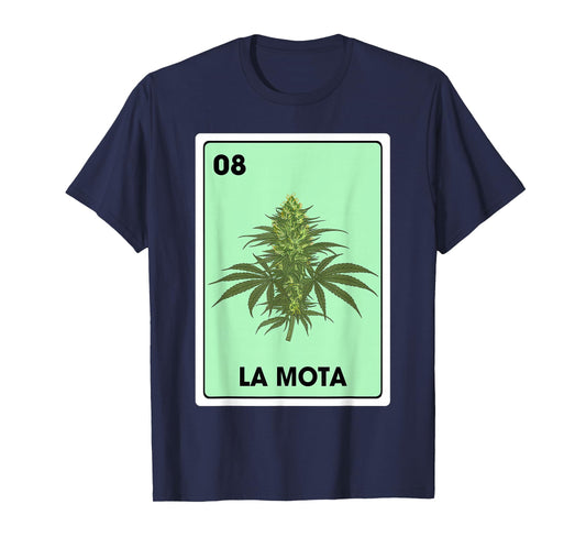 La Mota Mexican Bingo Card Game Marijuana Cannabis T-Shirt