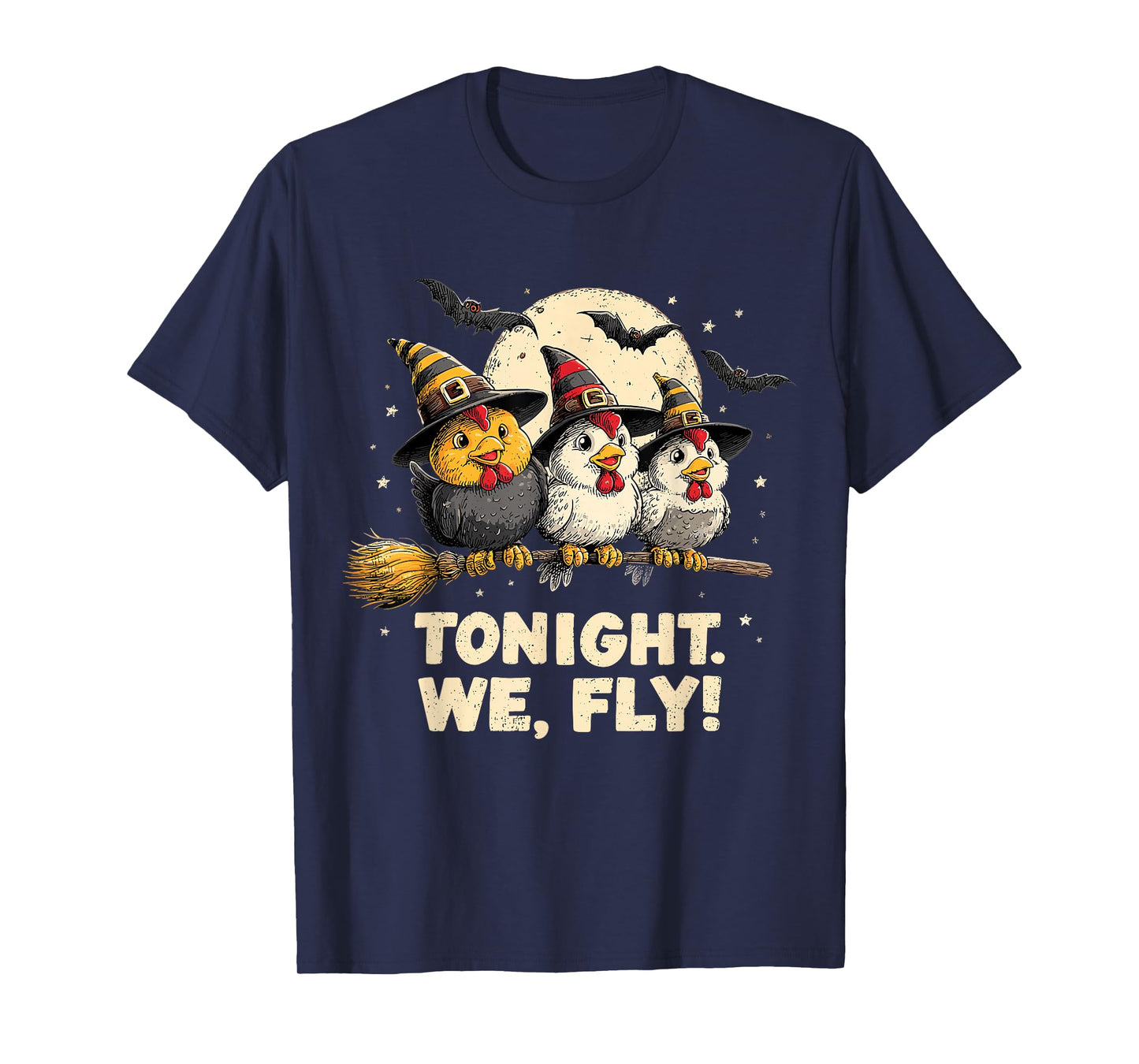 Tonight We Fly Funny Witchy Chickens Spooky Farm Halloween T-Shirt