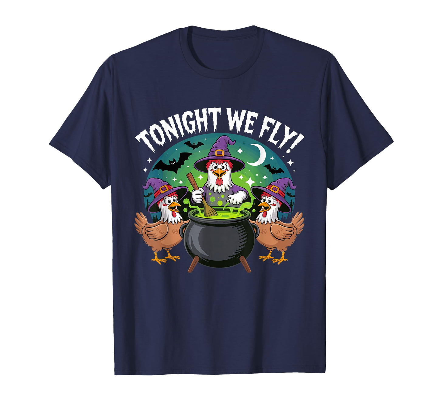 Tonight We Fly Funny Witchy Chickens Spooky Farm Halloween T-Shirt