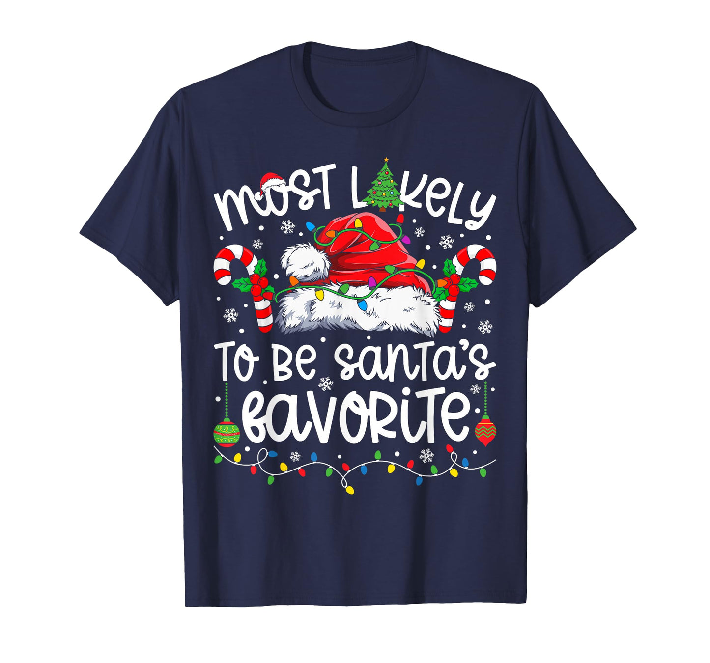 Most Likely to Be Santa's Favorite Family Matching Christmas T-Shirt