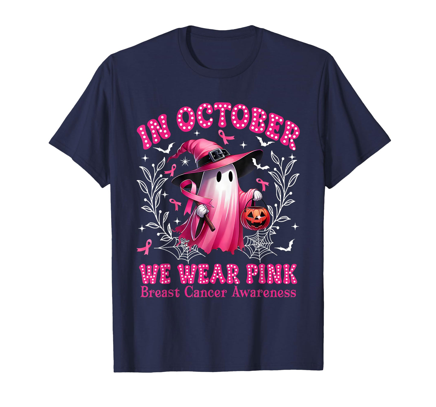 in October We Wear Pink Ghost Witch Breast Cancer Awareness T-Shirt