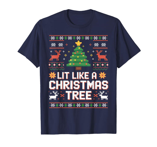 Lit Like A Christmas Tree Xmas Funny Holiday Party Humor T-Shirt