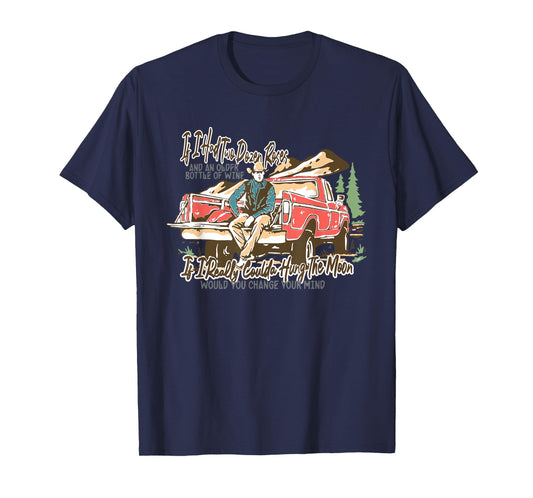 If I Had Two Dozen Roses, Western Cowboy Cowgirl T-Shirt