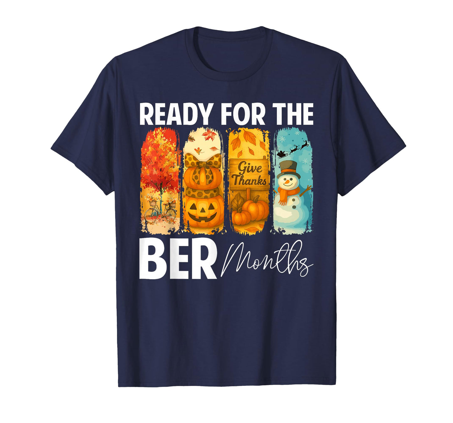 Ready for The BER Month Autumn Leaves Fall Season Men Women T-Shirt