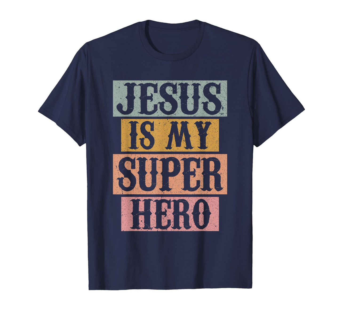 Jesus Is My Superhero Christian Religious T-Shirt