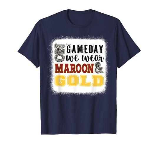 On Gameday Football We Wear Maroon And Gold Leopard Print T-Shirt