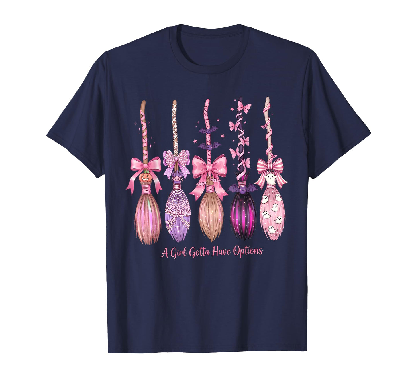Girls A Girl Gotta Have Options Pink Witch Brooms Halloween T-Shirt