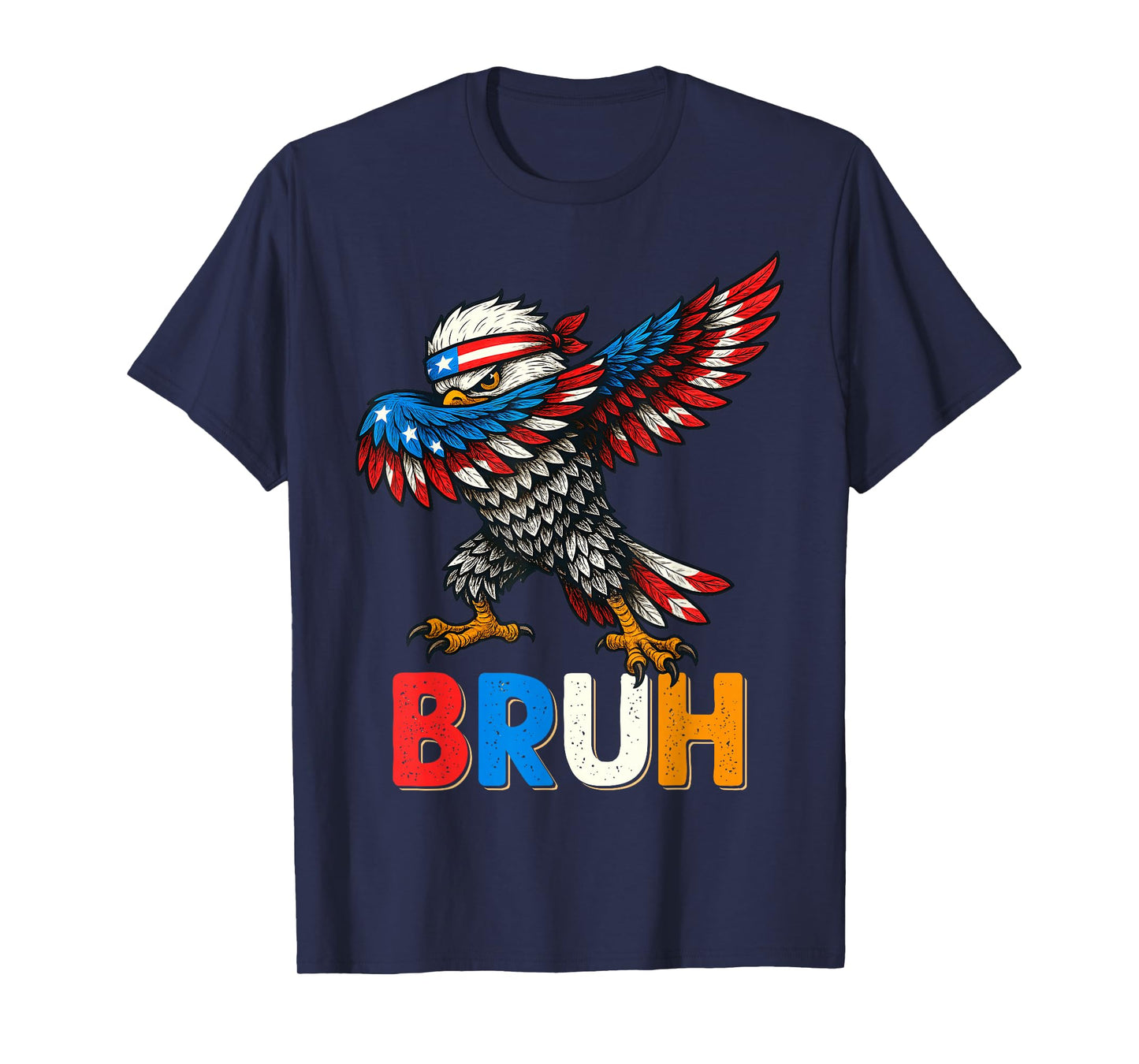 BRUH Eagle Dabbing Merica USA Flag 4th Of July Men Women Kid T-Shirt