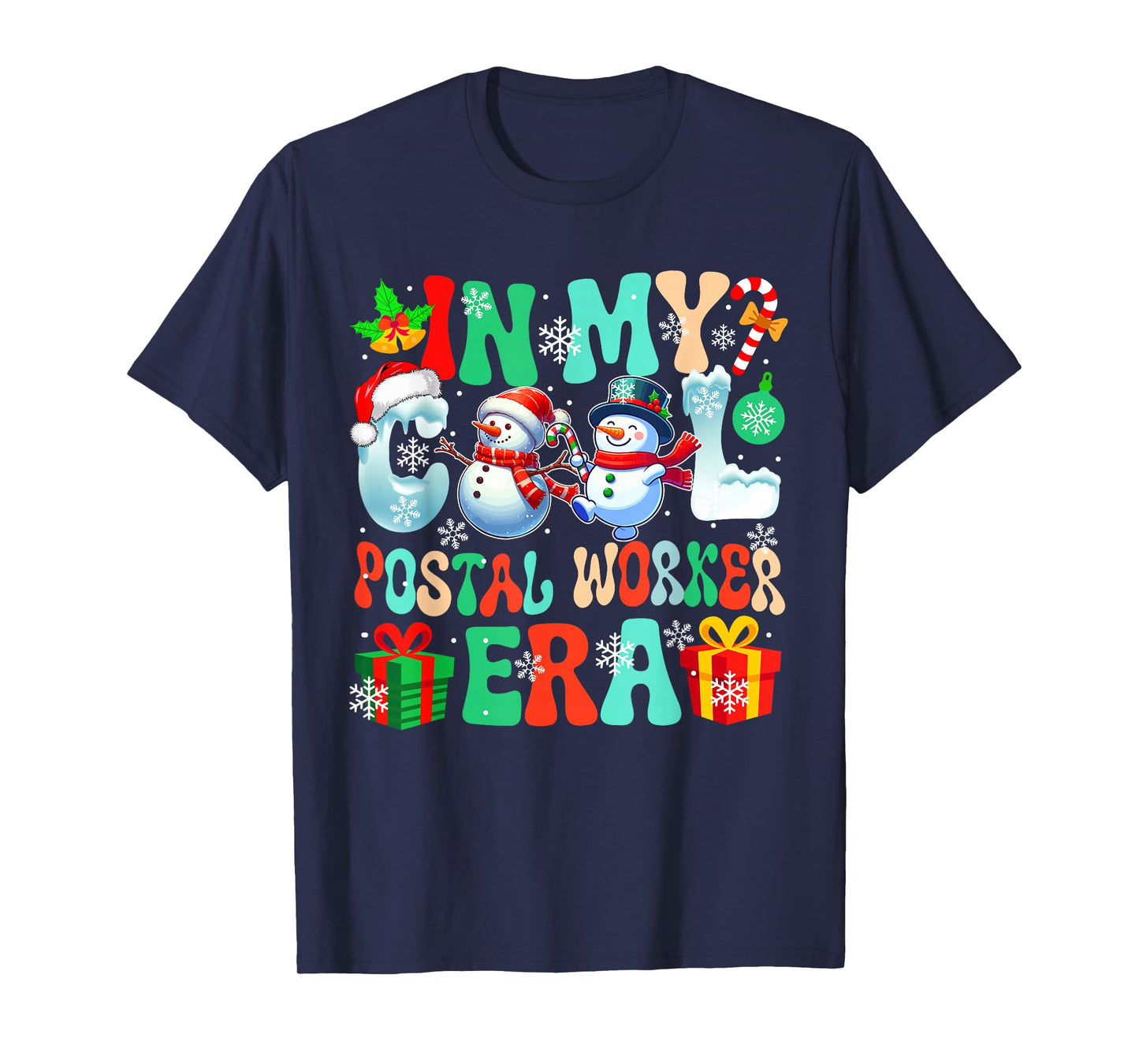 in Postal Worker Era Xmas Proud Job Santa Snowmen Colorful T-Shirt
