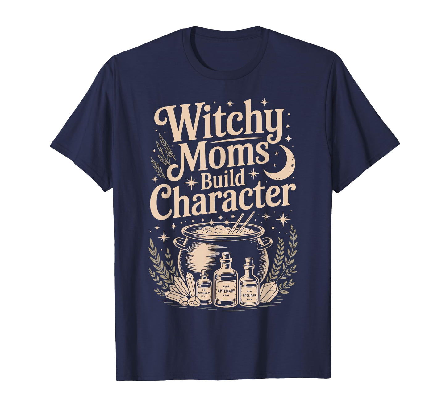 Witchy Moms Build Character T-Shirt