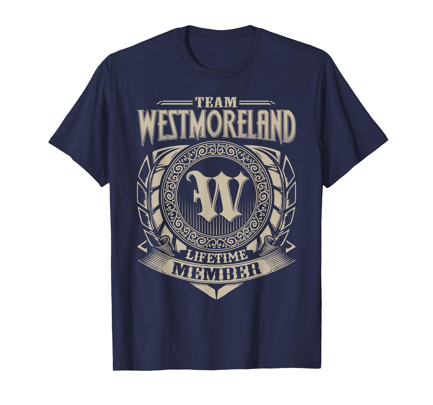 Team WESTMORELAND Lifetime Member WESTMORELAND Name Vintage T-Shirt