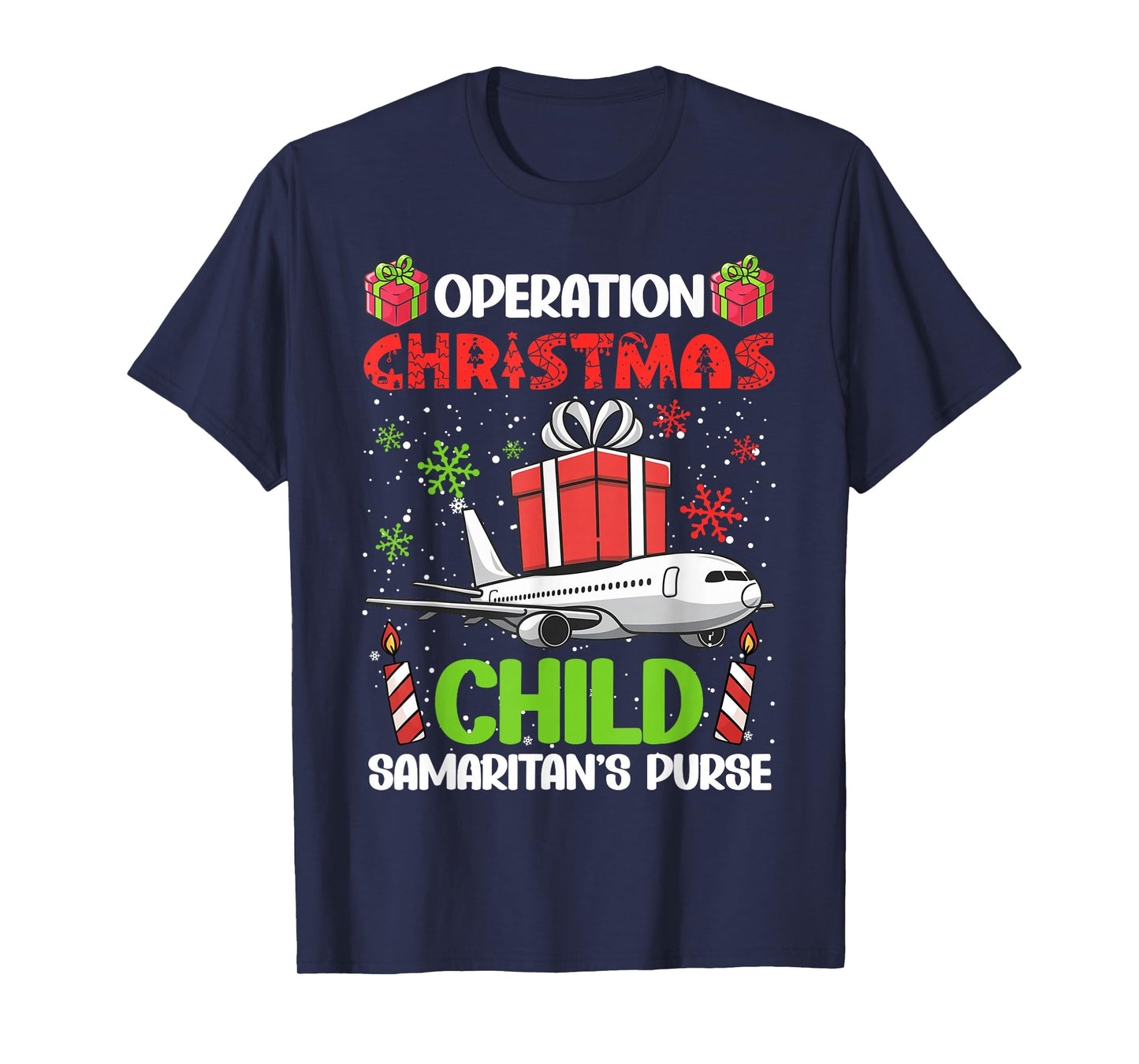 Operation Christmas Child Smaritan's Purse Funny Family Xmas T-Shirt
