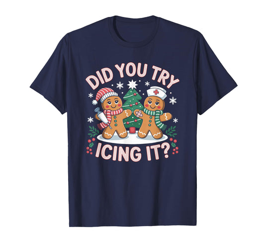 Did You Try Icing It Retro Christmas Gingerbread Nurse Squad T-Shirt