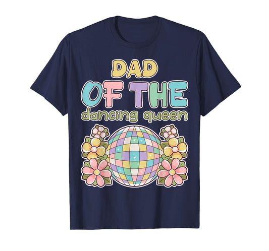 Dad of the Dance Queen Retro 17th Birthday Family Party T-Shirt