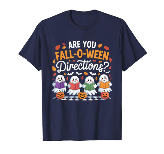 Fall-O-Ween Directions Funny Halloween Teacher Ghost Joke T-Shirt