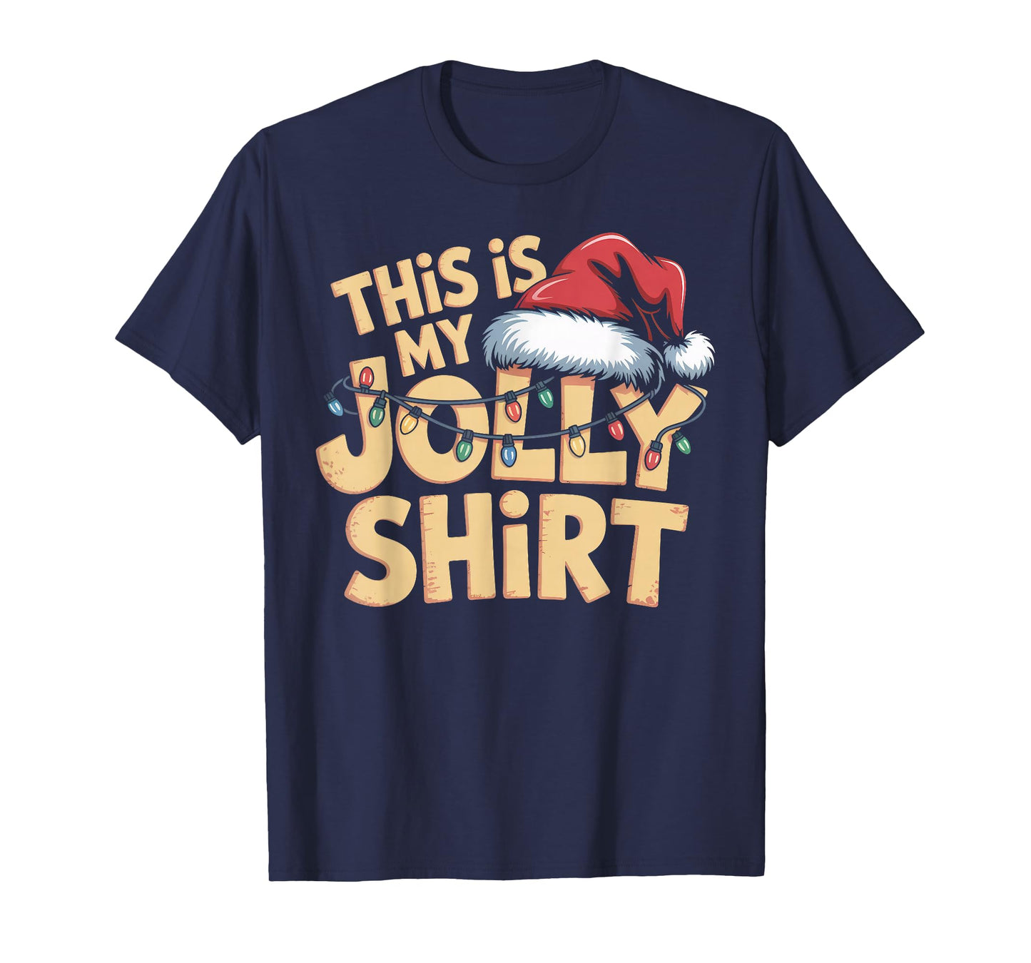 This is My Jolly Shirt Christmas Lights Santa Hat T-Shirt