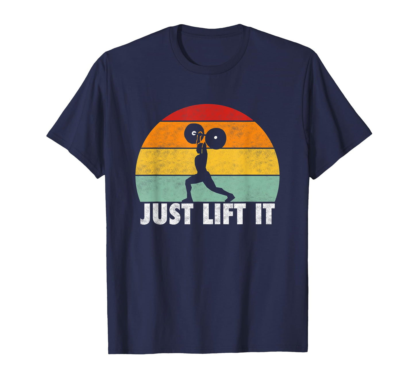 Just lift it. Retro Design for Power Lifter weight lifter T-Shirt