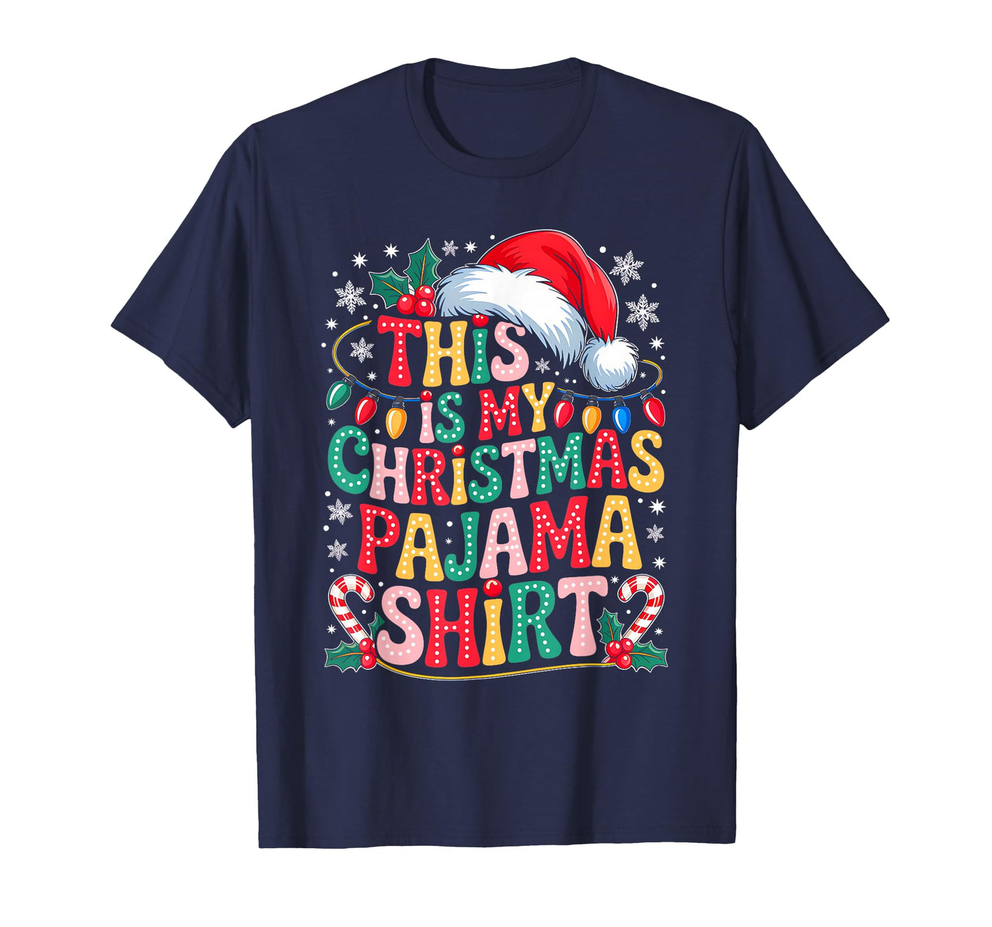 Groovy This is My Christmas Pajama Shirt Funny Xmas Family T-Shirt