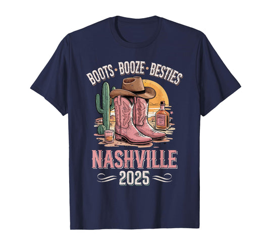 Boots Booze & Besties Nashville 2025 Girls Trip Nashville T-Shirt