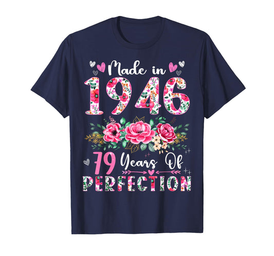 79 Year Old Made In 1946 Floral 79th Birthday Women T-Shirt