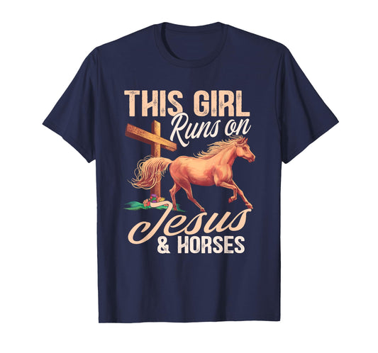 This girl runs on jesus and horses T-Shirt