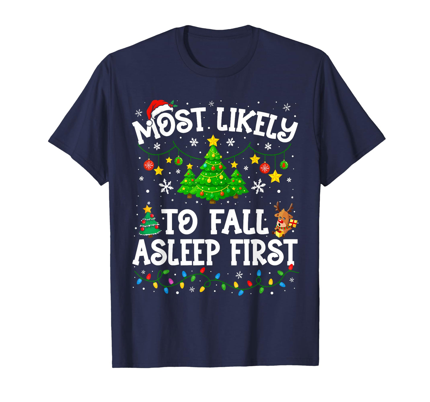Most Likely to Fall Asleep First Christmas Family Matching T-Shirt