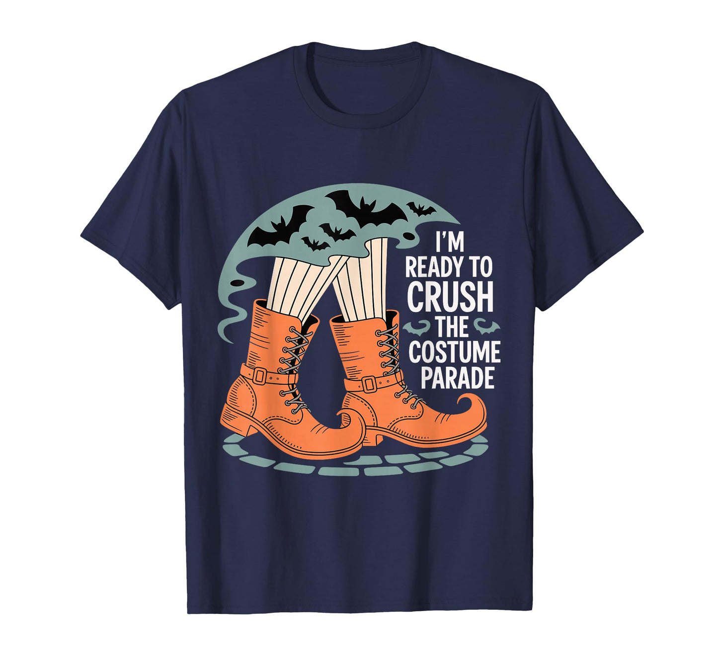 I’m Ready to Crush The Costume Parade Funny Halloween Witch T-Shirt