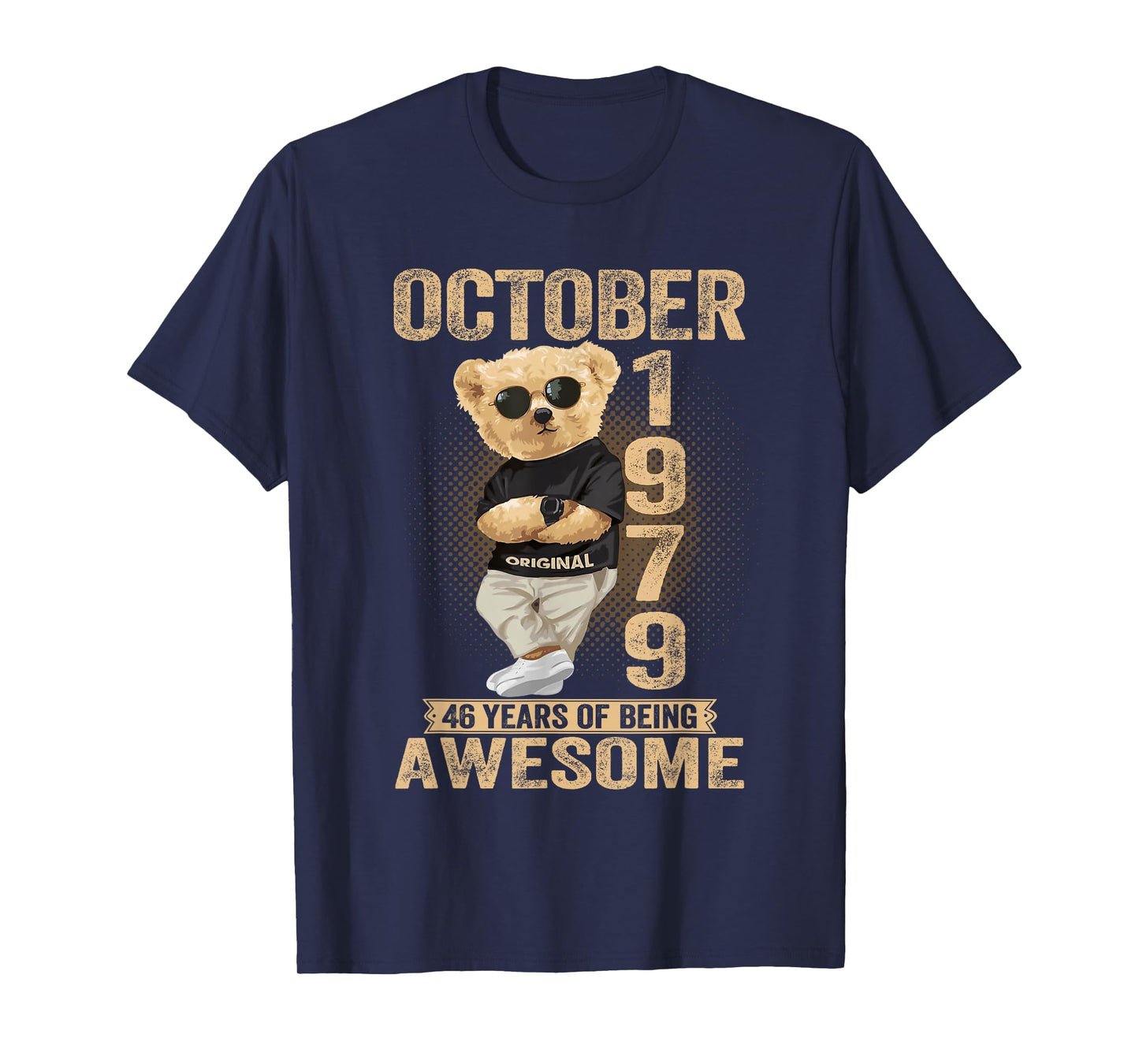 October 46th Birthday Men Women 1979 Awesome Teddy Bear T-Shirt