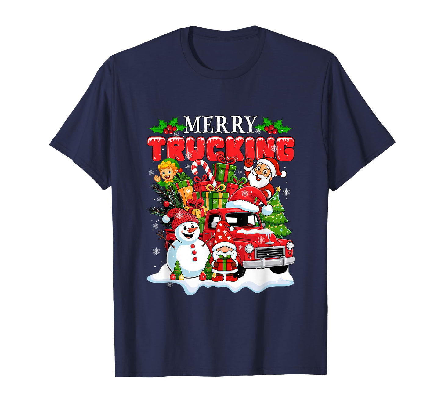 Merry Christmas Trucking Santa Gnome Elf On Truck Snowman T-Shirt