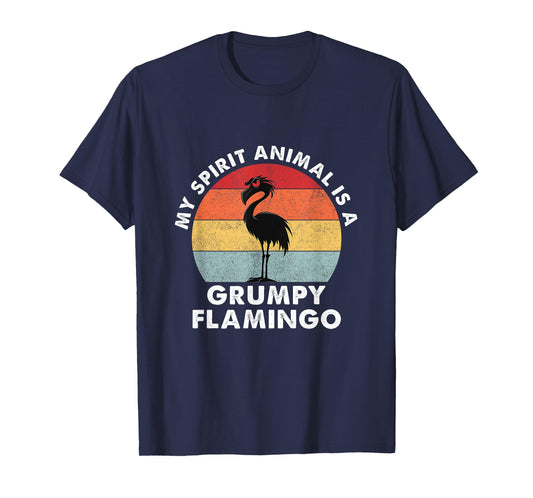 My Spirit Animal is a Grumpy Flamingo - Retro Vintage T-Shirt
