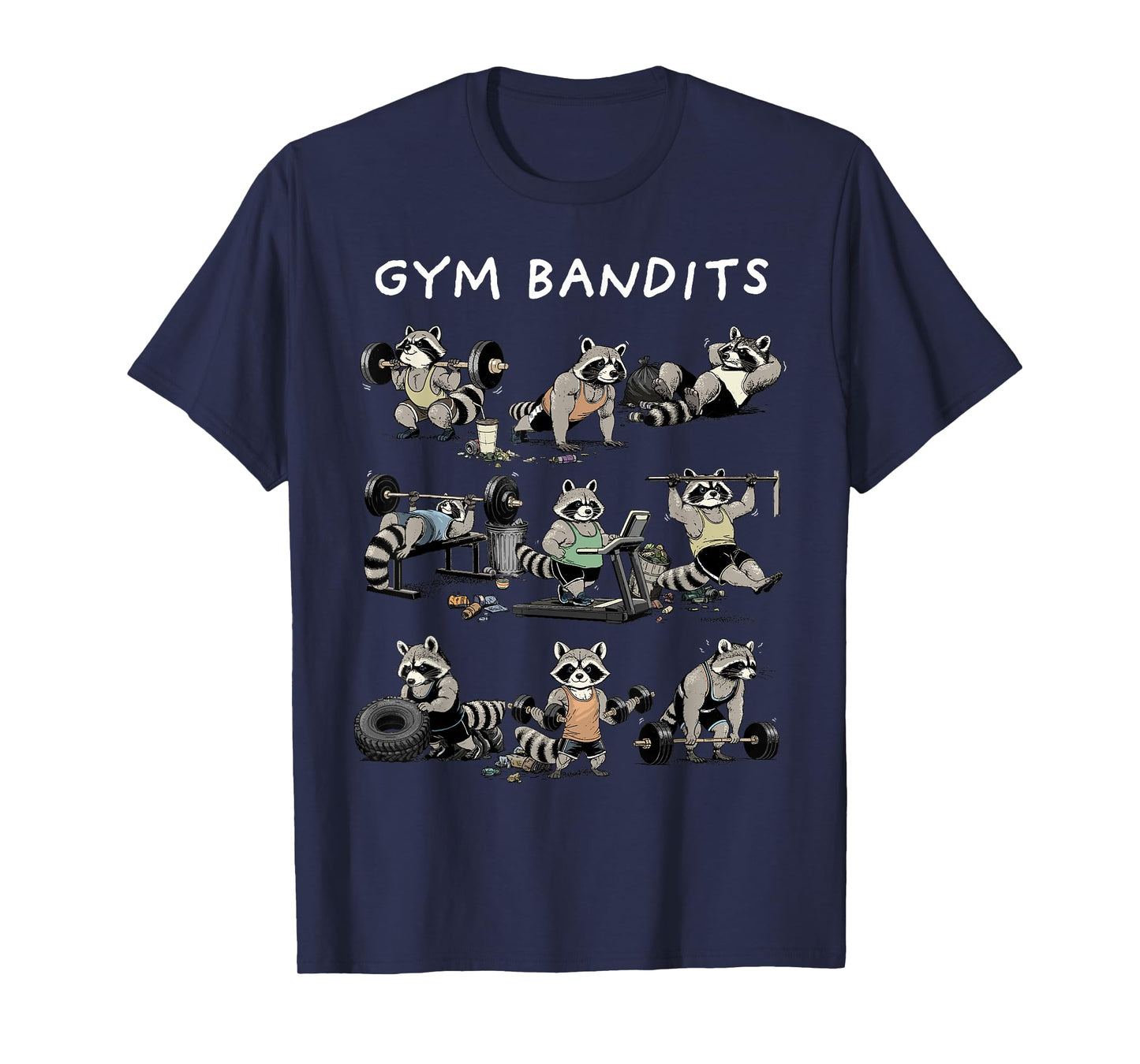 Raccoon Shirt Funny Fitness Gym Bandits Raccoon Workout T-Shirt