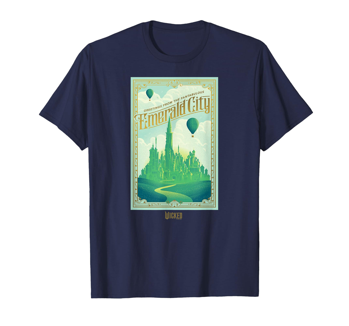 Wicked Greetings From The Fantabulous Emerald City T-Shirt