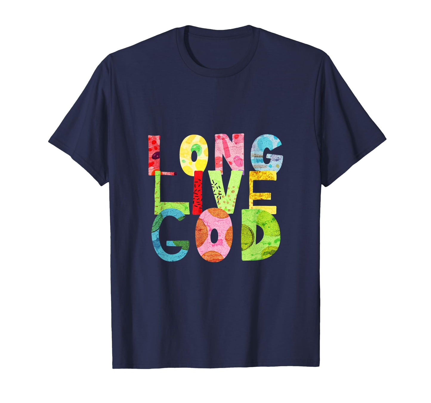 Long Live God T-Shirt
