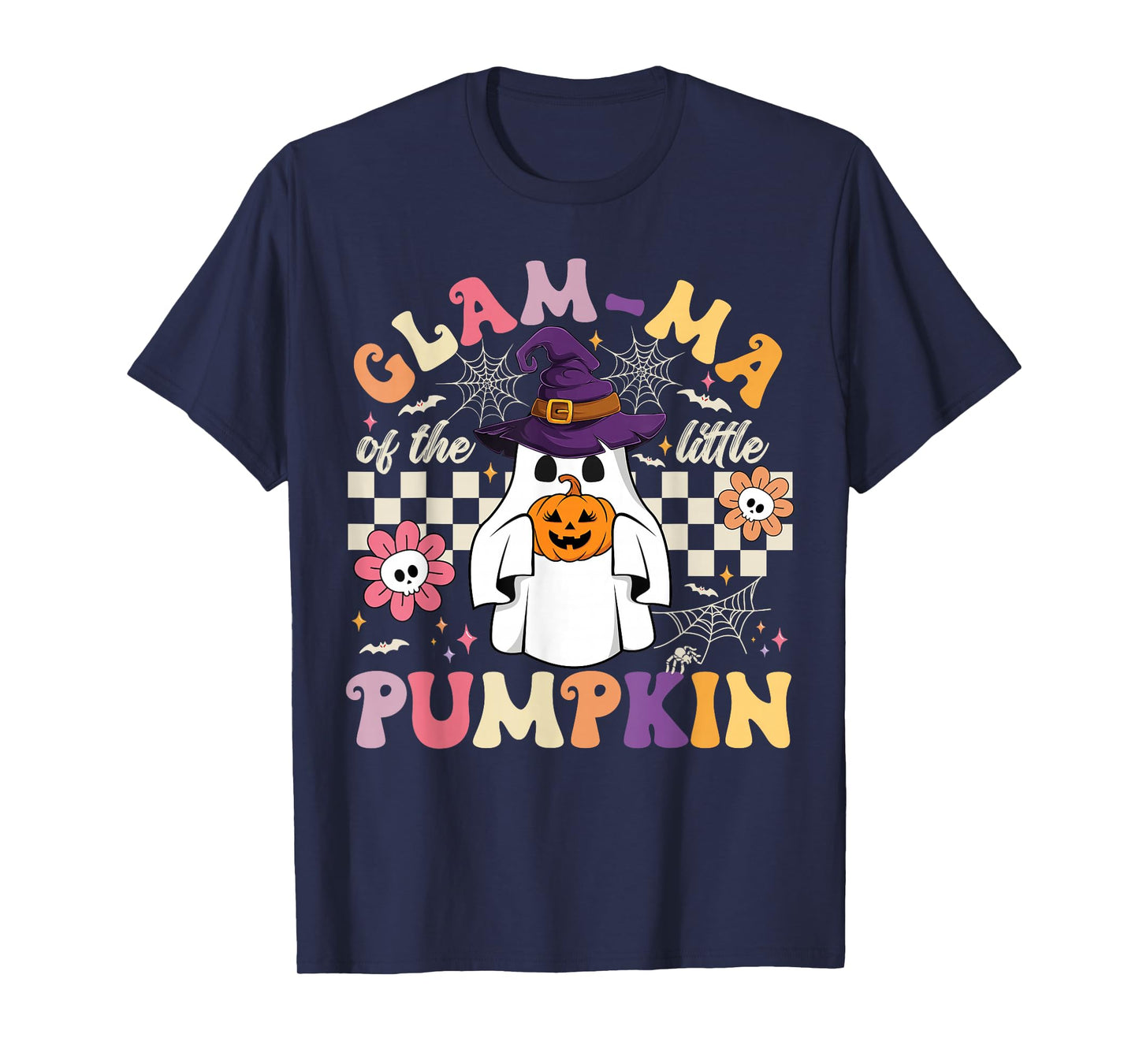 Glam ma of The Little Pumpkin Halloween Spooky Ghost T-Shirt