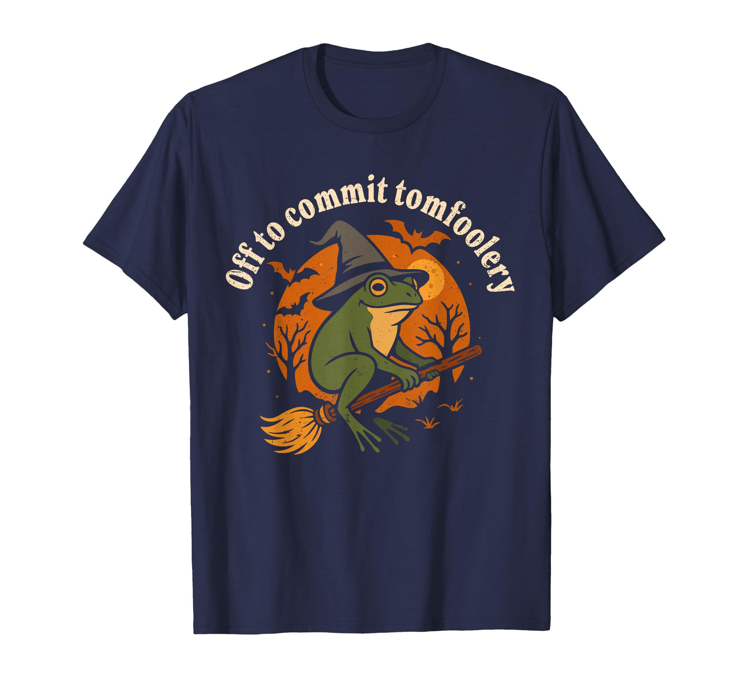 Tomfoolery Off to Commit Tom Foolery Green Frog Witch T-Shirt