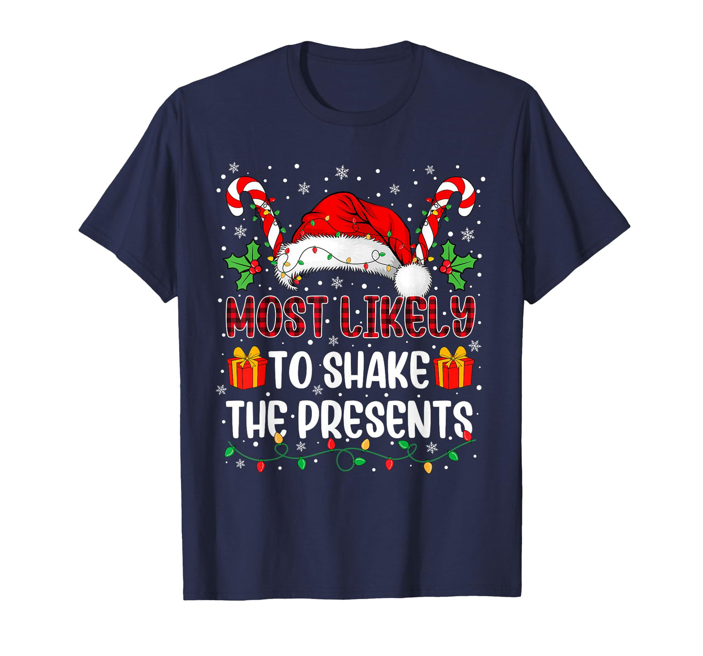 Most Likely to Shake The Presents Family Christmas Matching T-Shirt