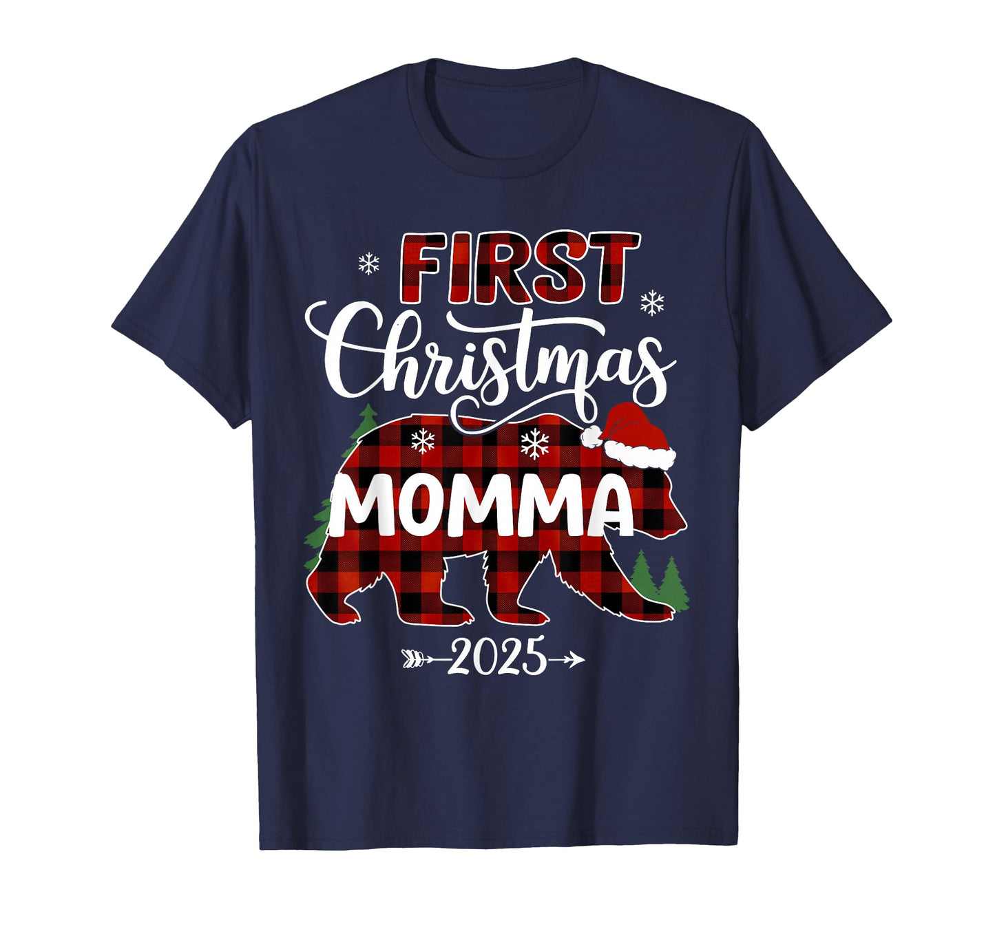 Pregnancy First Christmas Momma Red Plaid Bear Santa 2025 T-Shirt