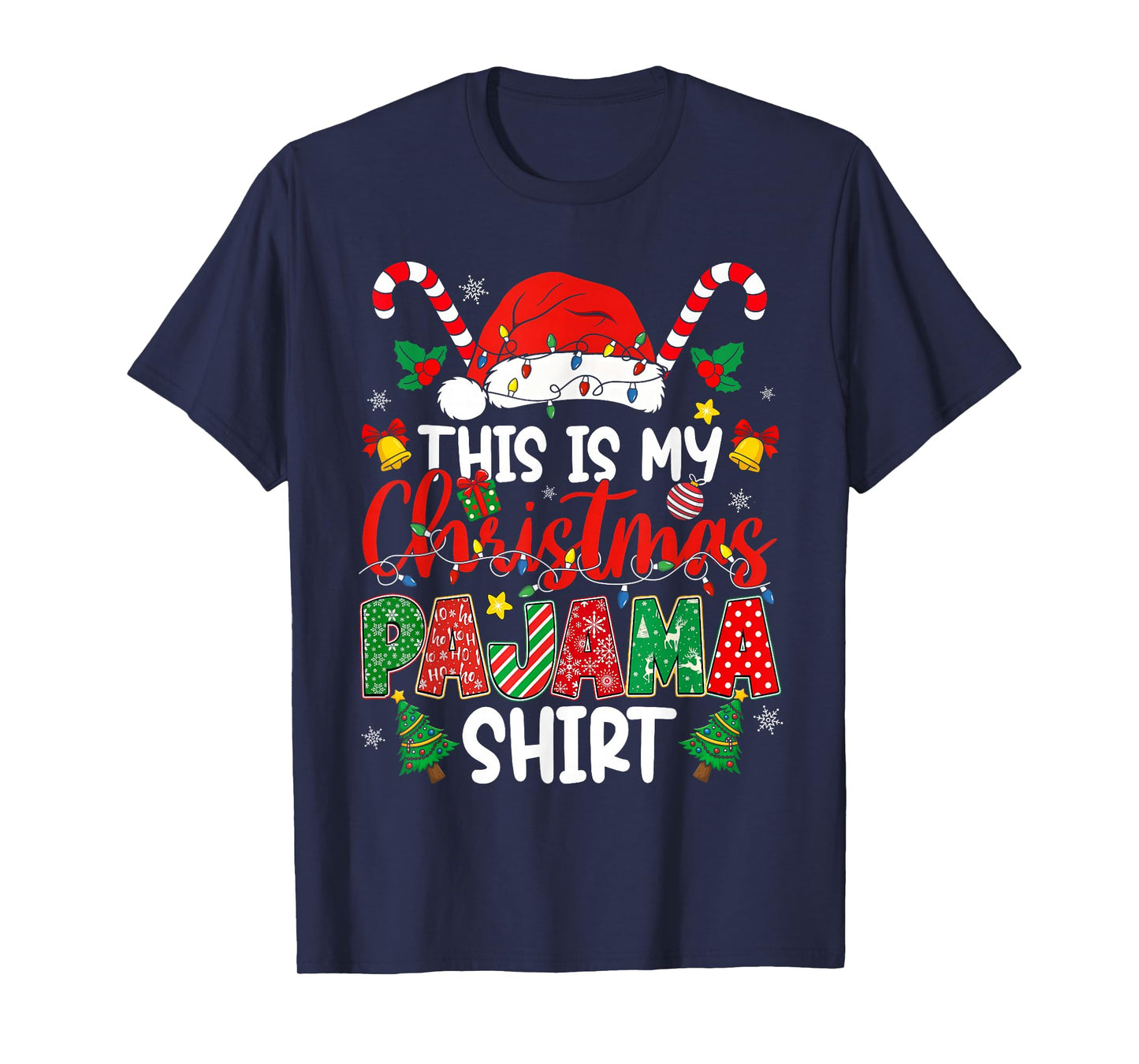 This is My Christmas Pajama Shirt Funny Xmas PJs Men Women T-Shirt