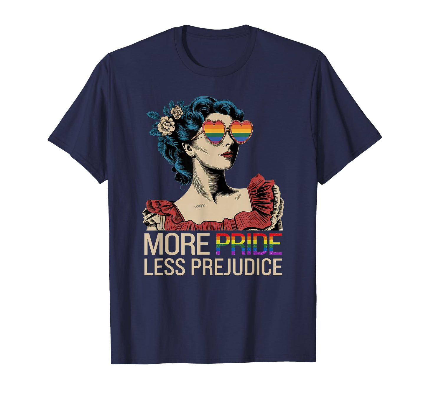 More Pride Less Prejudice Pride Month LGBTQ T-Shirt