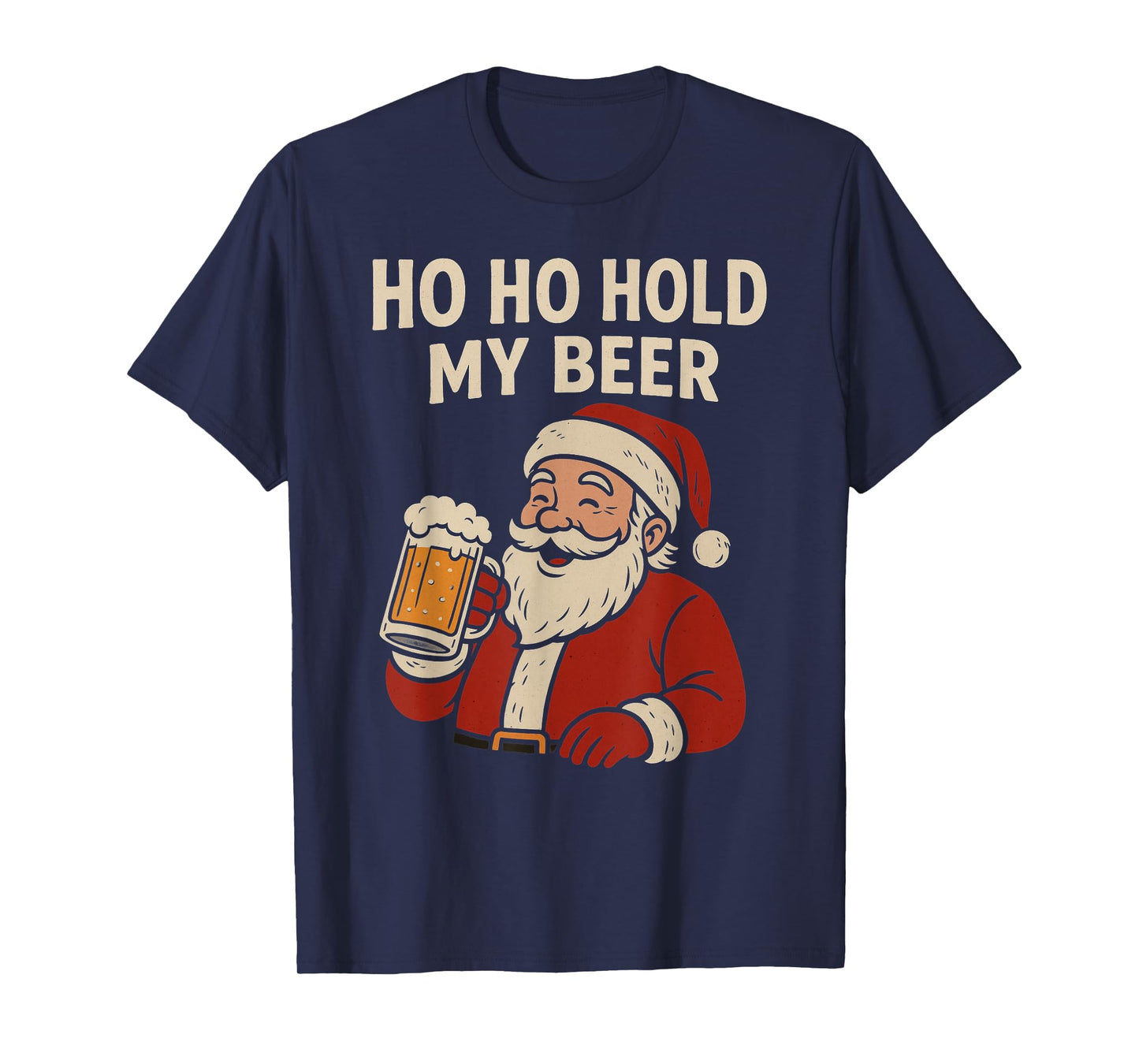 Funny Tropical Santa with Beer –Ho Ho Hold My Beer Christmas T-Shirt