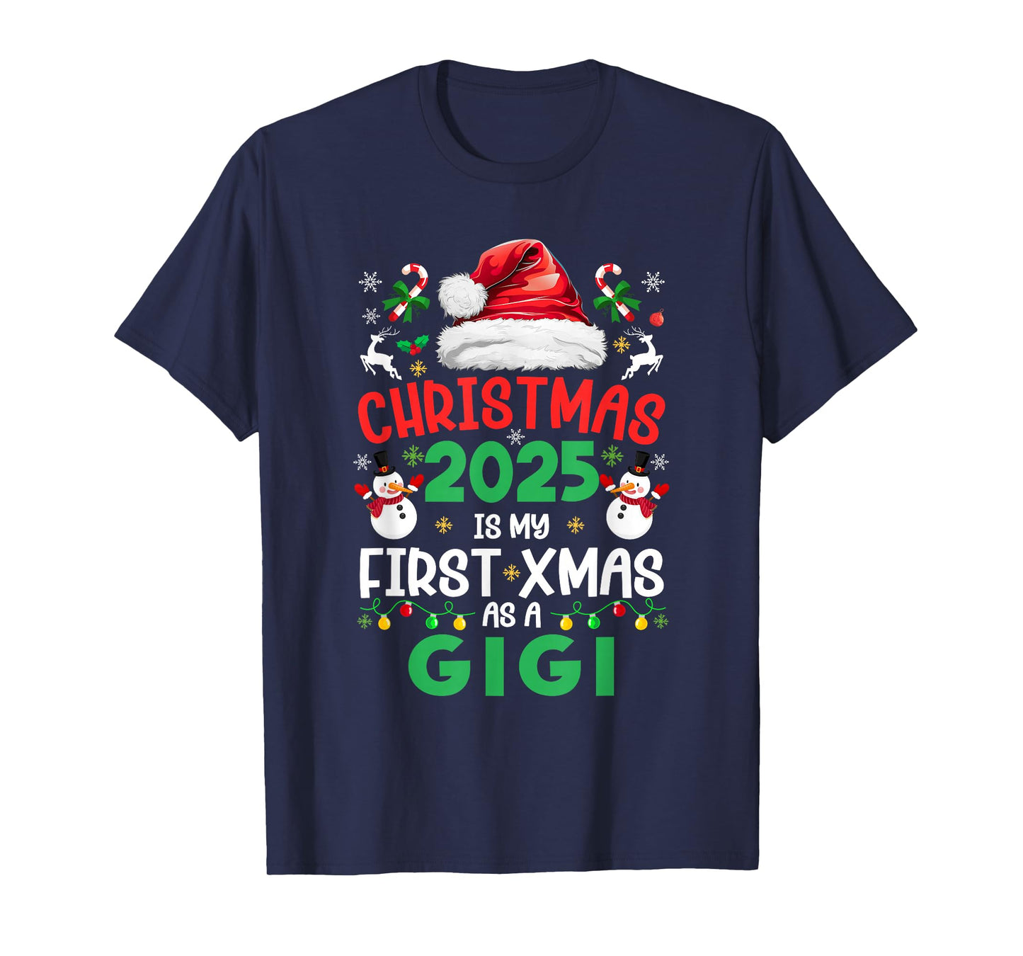 Funny Christmas 2025 is My First Xmas As A Gigi Family T-Shirt