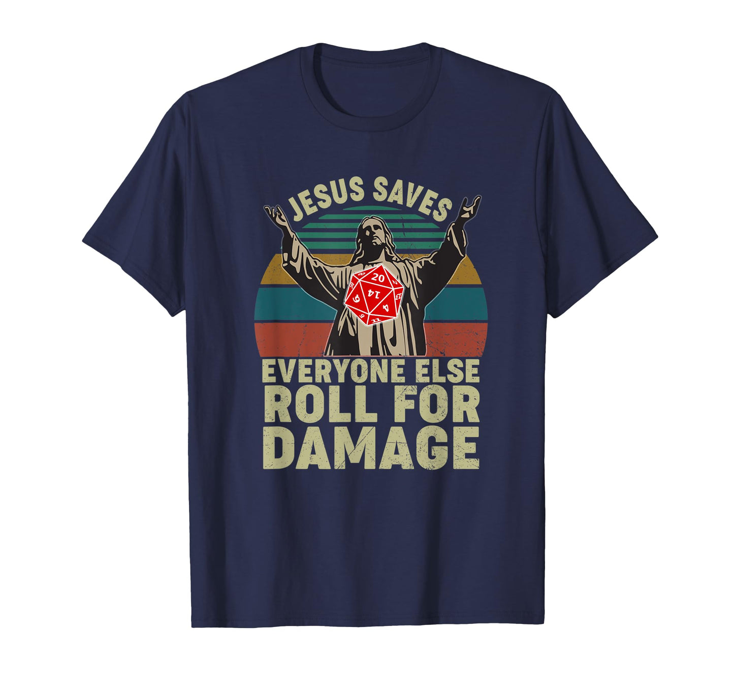 Vintage Jesus Saves Everyone Else Roll For Damage T-Shirt