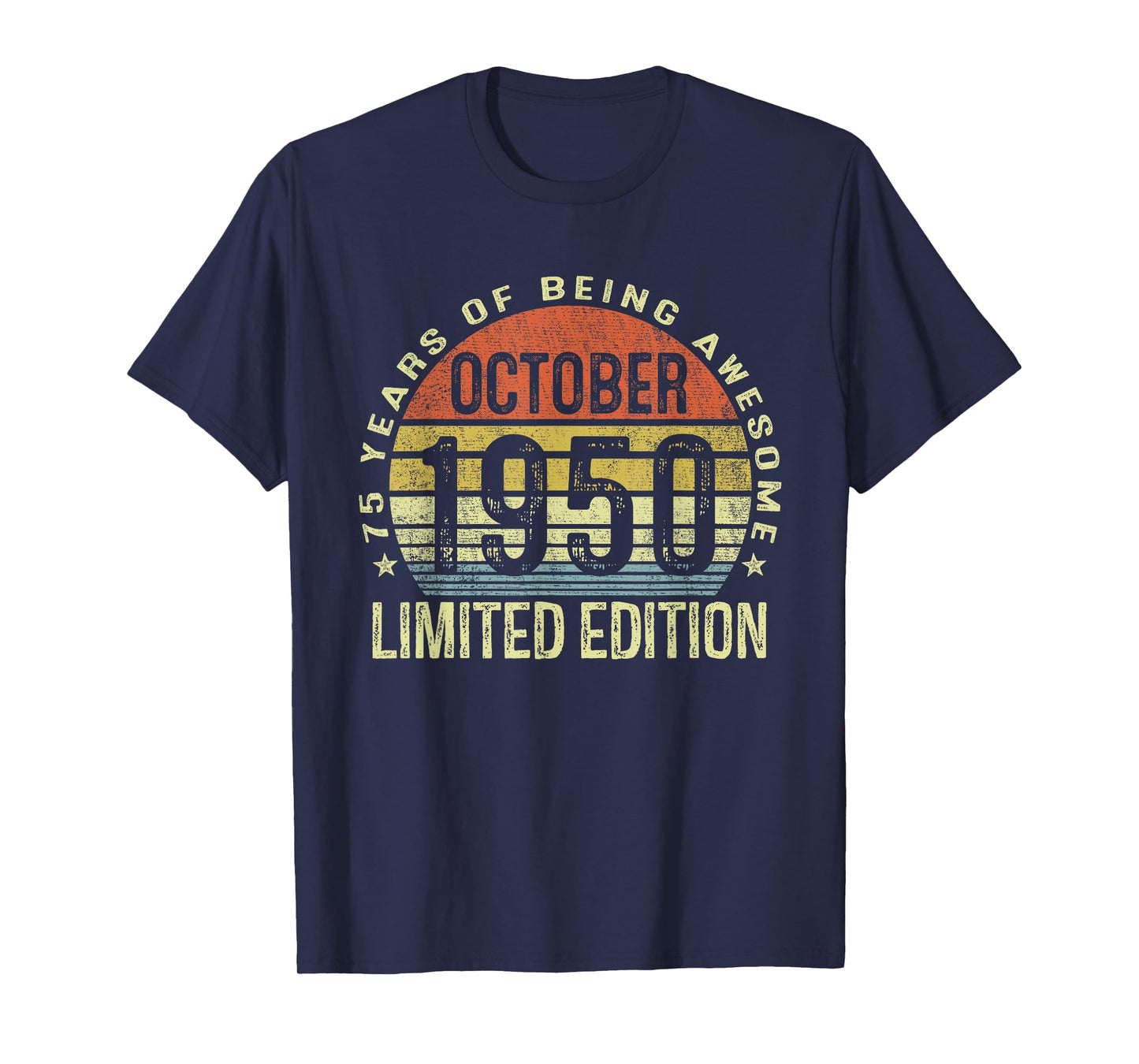October 1950 75th Birthday Gifts for Men Women 75 Year Old T-Shirt