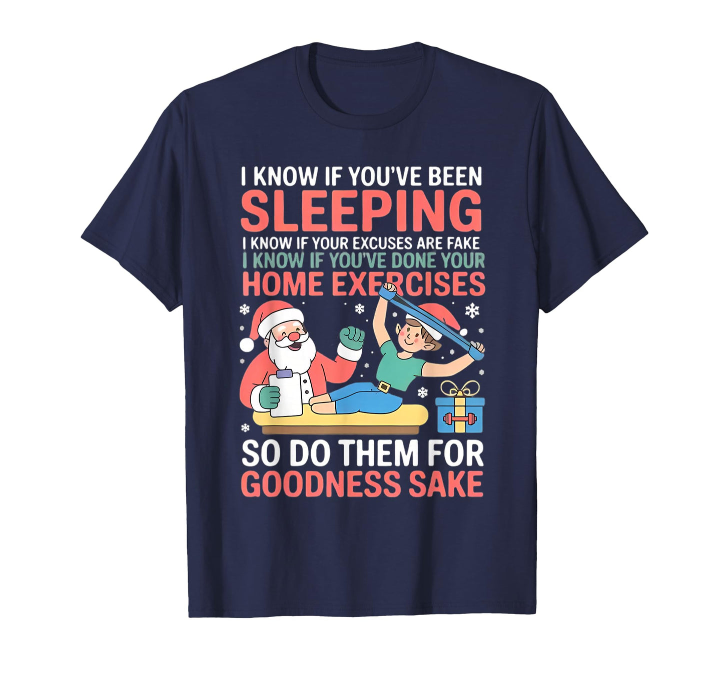 Funny Santa Physical Therapist PT Christmas Home Exercise T-Shirt