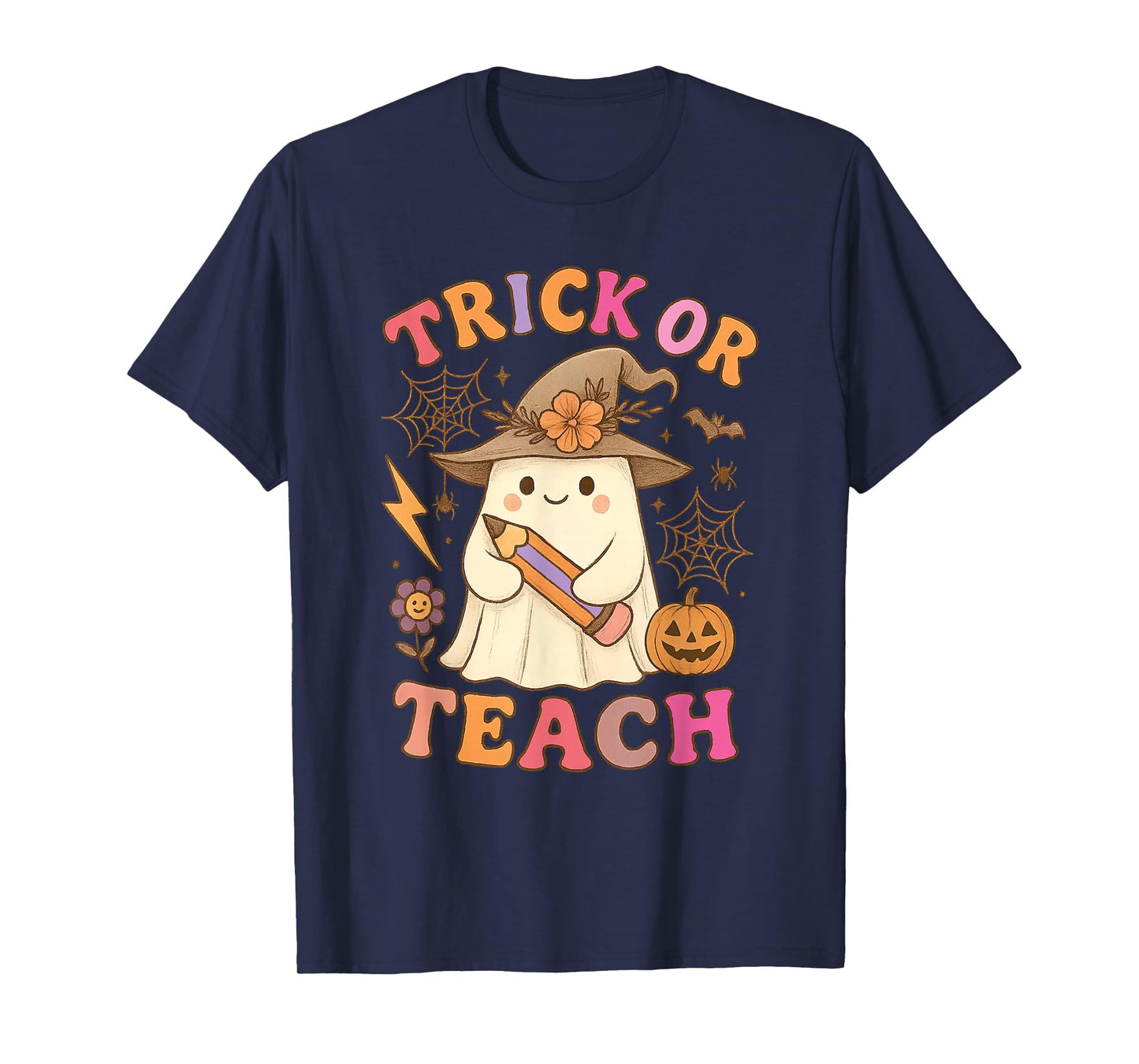 Trick or Teach Cute Witch Ghost Halloween Teacher T-Shirt