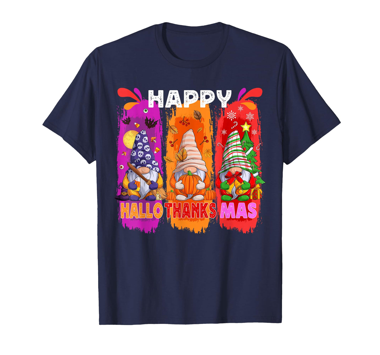 Happy Hallothanksmas Gnome Lover Halloween Merry Christmas T-Shirt