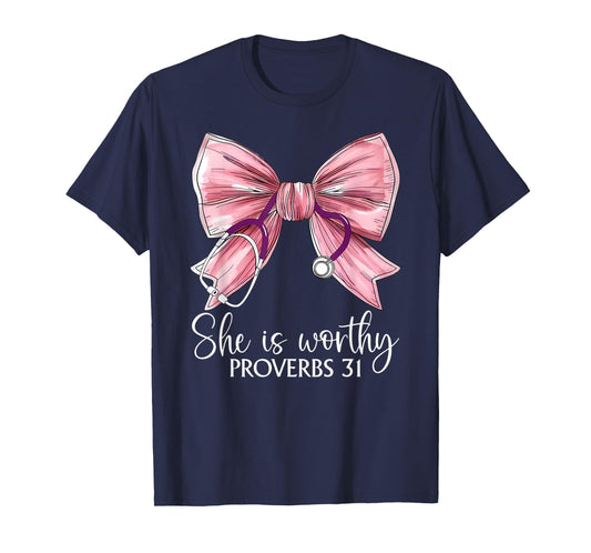 Stethoscope Coquette Bow She Is Worthy Christian Bible Nurse T-Shirt