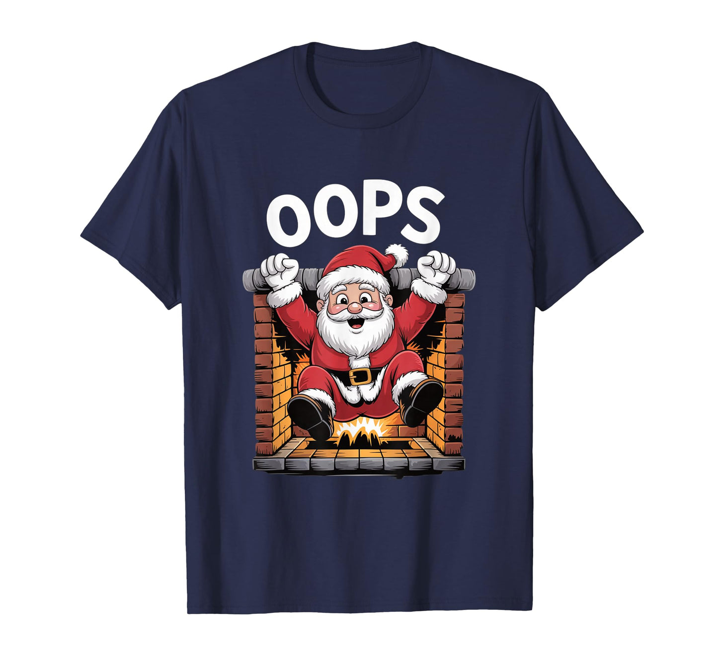 Santa Oops Funny Christmas Chimney Holiday T-Shirt