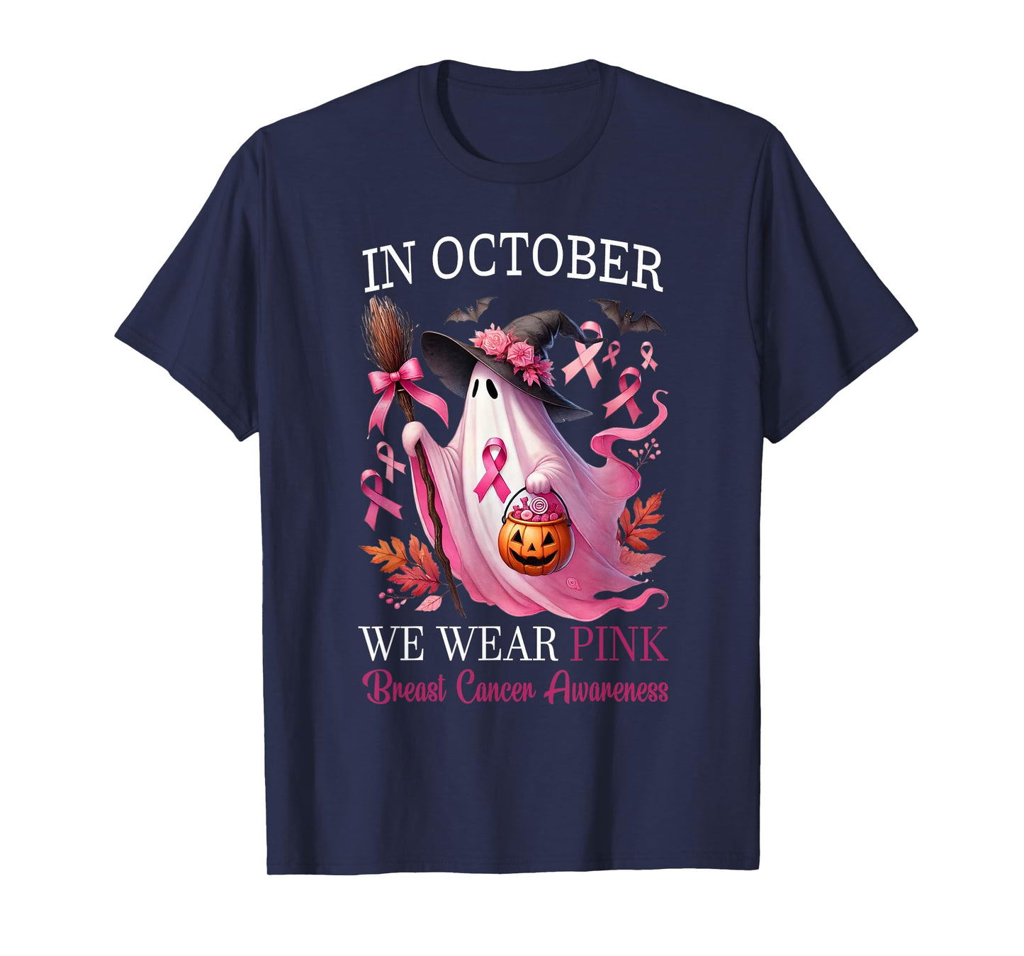 in October We Wear Pink Ribbon Ghost Breast Cancer Awareness T-Shirt
